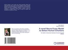 A novel Neuro-Fuzzy Model to Detect Human Emotions的封面