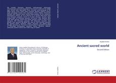 Bookcover of Ancient sacred world
