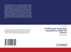 Couverture de A KIPP-based leadership competency model for Estonia