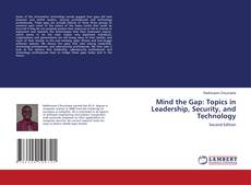 Обложка Mind the Gap: Topics in Leadership, Security, and Technology
