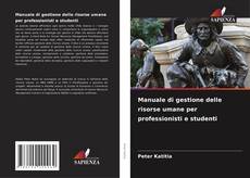 Copertina di Manuale di gestione delle risorse umane per professionisti e studenti