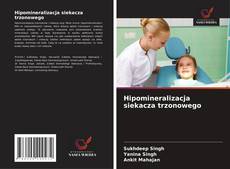 Buchcover von Hipomineralizacja siekacza trzonowego