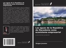 Portada del libro de Las aguas de la República de Macedonia como ecosistema empresarial