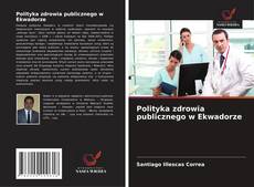 Copertina di Polityka zdrowia publicznego w Ekwadorze