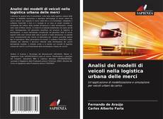 Analisi dei modelli di veicoli nella logistica urbana delle merci的封面