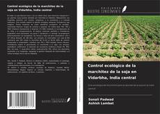 Borítókép a  Control ecológico de la marchitez de la soja en Vidarbha, India central - hoz