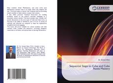Bookcover of Sequential Steps to Cube and Cube Roots Mastery