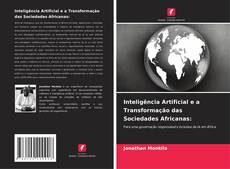 Borítókép a  Inteligência Artificial e a Transformação das Sociedades Africanas: - hoz