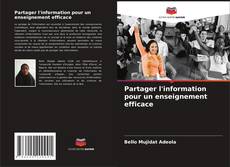 Couverture de Partager l'information pour un enseignement efficace