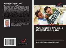 Portada del libro de Wykorzystanie CPD przez ghańskich radiologów