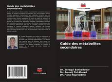 Couverture de Guide des métabolites secondaires