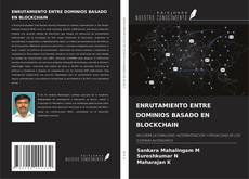 Capa do livro de ENRUTAMIENTO ENTRE DOMINIOS BASADO EN BLOCKCHAIN 