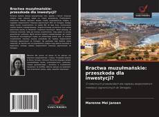 Обложка Bractwa muzułmańskie: przeszkoda dla inwestycji?