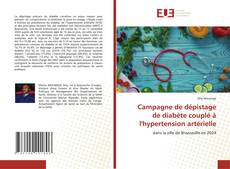 Buchcover von Campagne de dépistage de diabète couplé à l'hypertension artérielle