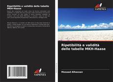 Copertina di Ripetibilità e validità delle tabelle MKH-Haase