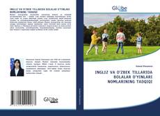 Bookcover of INGLIZ VA O‘ZBEK TILLARIDA BOLALAR O‘YINLARI NOMLARINING TADQIQI