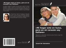 Copertina di «Mi hogar está en Suiza, pero en mi corazón soy italiana»