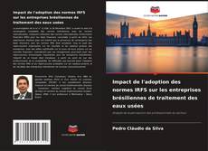 Couverture de Impact de l'adoption des normes IRFS sur les entreprises brésiliennes de traitement des eaux usées