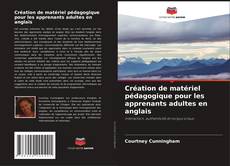 Copertina di Création de matériel pédagogique pour les apprenants adultes en anglais