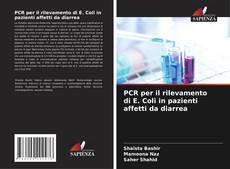 Borítókép a  PCR per il rilevamento di E. Coli in pazienti affetti da diarrea - hoz