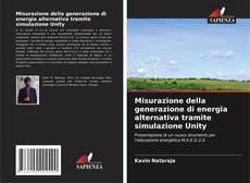 Borítókép a  Misurazione della generazione di energia alternativa tramite simulazione Unity - hoz