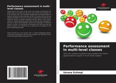 Couverture de Performance assessment in multi-level classes