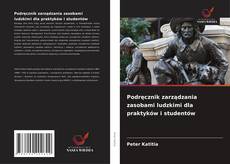 Copertina di Podręcznik zarządzania zasobami ludzkimi dla praktyków i studentów