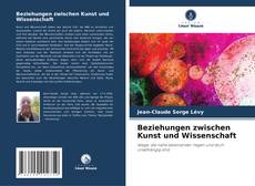 Portada del libro de Beziehungen zwischen Kunst und Wissenschaft