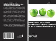 Copertina di Impacto del 60co en los componentes nutricionales de la manzana Malus Domestica