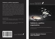 Bookcover of Sabiduría y política organizativa: