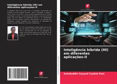 Portada del libro de Inteligência híbrida (HI) em diferentes aplicações-II