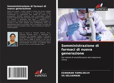 Copertina di Somministrazione di farmaci di nuova generazione