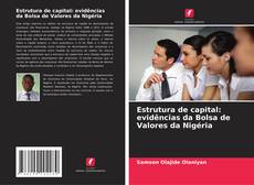 Copertina di Estrutura de capital: evidências da Bolsa de Valores da Nigéria