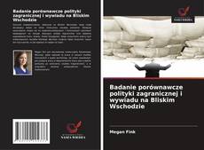 Capa do livro de Badanie porównawcze polityki zagranicznej i wywiadu na Bliskim Wschodzie 