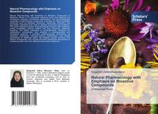 Обложка Natural Pharmacology with Emphasis on Bioactive Compounds