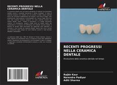 Copertina di RECENTI PROGRESSI NELLA CERAMICA DENTALE