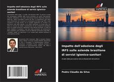 Copertina di Impatto dell'adozione degli IRFS sulle aziende brasiliane di servizi igienico-sanitari