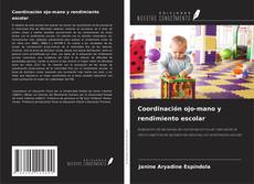 Copertina di Coordinación ojo-mano y rendimiento escolar