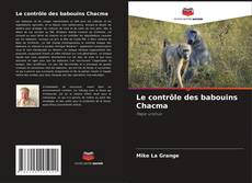 Copertina di Le contrôle des babouins Chacma