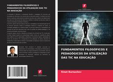 Couverture de FUNDAMENTOS FILOSÓFICOS E PEDAGÓGICOS DA UTILIZAÇÃO DAS TIC NA EDUCAÇÃO
