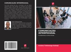 Couverture de COMUNICAÇÃO INTERPESSOAL