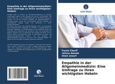 Buchcover von Empathie in der Allgemeinmedizin: Eine Umfrage zu ihren wichtigsten Hebeln