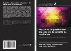 Borítókép a  Prácticas de gestión del proceso de desarrollo de productos - hoz