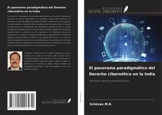 Bookcover of El panorama paradigmático del Derecho cibernético en la India