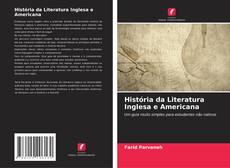 Borítókép a  História da Literatura Inglesa e Americana - hoz