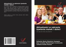 Borítókép a  Aktualności w zakresie żywienia matek i dzieci - hoz