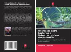 Copertina di Interações entre bactérias e Batrachochytrium dendrobatidis