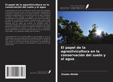 Buchcover von El papel de la agrosilvicultura en la conservación del suelo y el agua