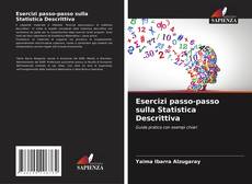 Обложка Esercizi passo-passo sulla Statistica Descrittiva