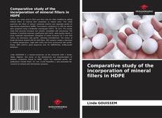 Обложка Comparative study of the incorporation of mineral fillers in HDPE